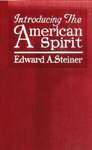 [Gutenberg 41898] • Introducing the American Spirit